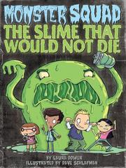 Cover of The slime that would not die by Laura Dower