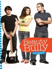 Front cover of Beauty and the Bully by Andy Behrens