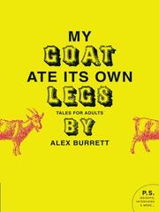 Front cover of My goat ate its own legs by Alex Burrett