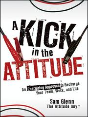 Cover of A kick in the attitude by Sam Glenn