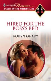 Front cover of Hired For The Boss's Bed by Robyn Grady