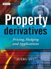 Cover of Property derivatives by Juerg M. Syz