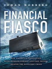 Cover of Financial fiasco by Johan Norberg