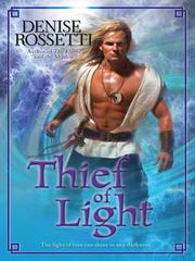 Front cover of Thief of light by Denise Rossetti