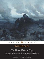 Front cover of The Three Theban Plays by Sophocles