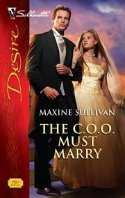 Front cover of The C.O.O. must marry by Maxine Sullivan