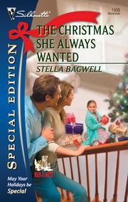 Front cover of The Christmas she always wanted by Stella Bagwell