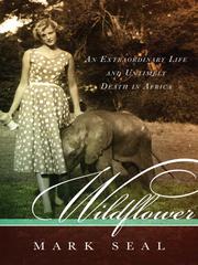 Cover of Wildflower by Mark Seal