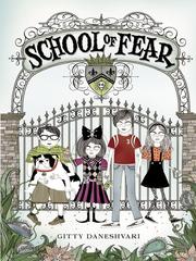 Cover of School of Fear by Gitty Daneshvari