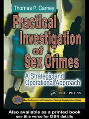 Front cover of Practical investigation of sex crimes by Thomas P. Carney
