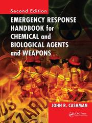 Front cover of Emergency response handbook for chemical and biologica agents and weapons by John R. Cashman