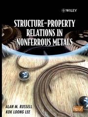 Front cover of Structure-property relations in nonferrous metals by Alan M. Russell
