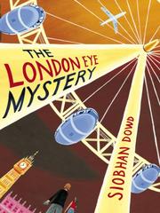 Front cover of The London Eye mystery by Siobhan Dowd