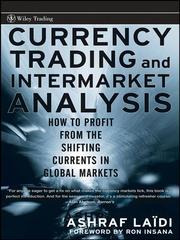 Front cover of Currency trading and intermarket analysis by Ashraf Laidi