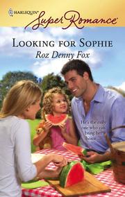 Cover of Looking for Sophie. by Roz Denny Fox