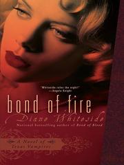 Front cover of Bond of fire by Diane Whiteside