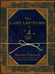 Cover of The last lecture by Randy Pausch