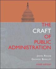 Front cover of The Craft Of Public Administration by John E. Rouse