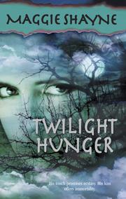 Front cover of Twilight Hunger (MIRA) by Maggie Shayne