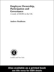 Front cover of Employee ownership, participation, and governance by Andrew Pendleton