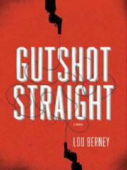Cover of Gutshot straight by Louis Berney