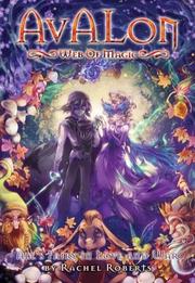 Cover of All's Fairy in Love and War (Avalon, Web of Magic / Quest for Magic #8) by Rachel Roberts