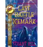 Cover of Last Battle of the Icemark by Stuart Hill