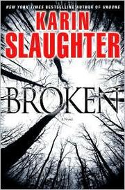 Cover of Broken by Karin Slaughter