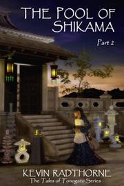 Front cover of The Pool of Shikama, Part 2 (Tales of Tonogato) by Kevin Radthorne