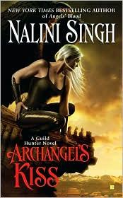 Front cover of Archangel's Kiss (Guild Hunter #2) by Nalini Singh