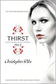 Front cover of The Last Vampire (Phantom / Evil Thirst / Creatures of Forever) by Christopher Pike