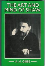 Front cover of The art and mind of Shaw by A. M. Gibbs