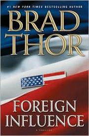 Cover of Foreign Influence by Brad Thor