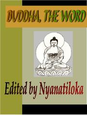 Cover of Buddha, The Word by Nyanatiloka