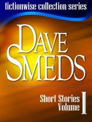 Front cover of Dave Smeds: Short Stories, Volume 1 by Dave Smeds