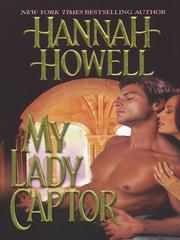 Cover of My Lady Captor by Hannah Howell