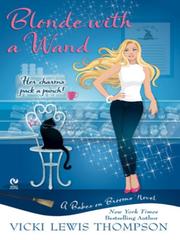 Cover of Blonde with a Wand by Vicki Lewis Thompson