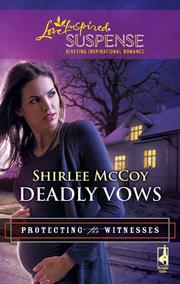 Cover of Deadly Vows by Shirlee McCoy