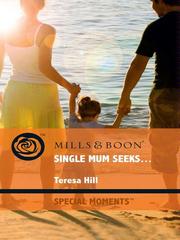 Cover of Single Mum Seeks... by Teresa Hill