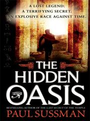 Front cover of The Hidden Oasis by Paul Sussman
