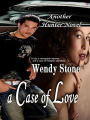 Front cover of A Case Of Love by Wnedy Stone