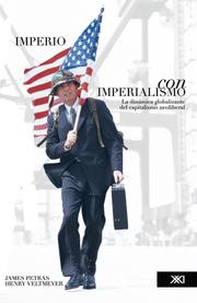 Cover of Imperio con imperialismo: La dinamica globalizante del capitalismo neoliberal by James F. Petras