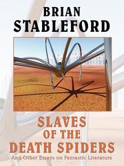 Front cover of Slaves of the Death Spiders and Other Essays on Fantastic Literature by Brian Stableford