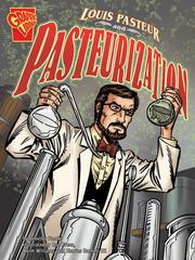 Cover of Louis Pasteur and Pasteurization by Jennifer Fandel