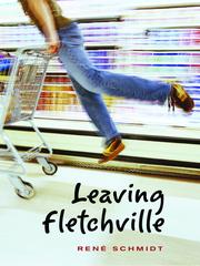 Cover of Leaving Fletchville by Rene Schmidt