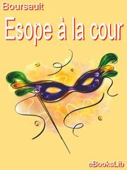Cover of Esope a la cour by Boursault
