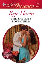 Front cover of The Sheikh's Love-Child by Kate Hewitt
