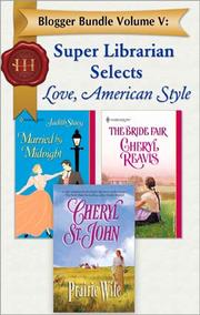 Front cover of Blogger Bundle Volume V: Super Librarian Selects Love, American Style by Cheryl St. John