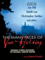 Front cover of The Many Faces of Van Helsing by Jeanne Cavelos
