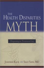 Front cover of The health disparities myth by Jonathan Klick